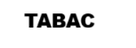 TABAC